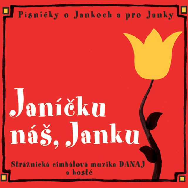 Janíčku náš, Janku