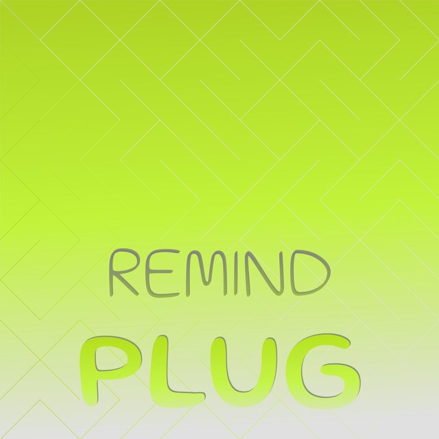 Remind Plug