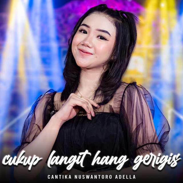 Cukup Langit Hang Gerigis