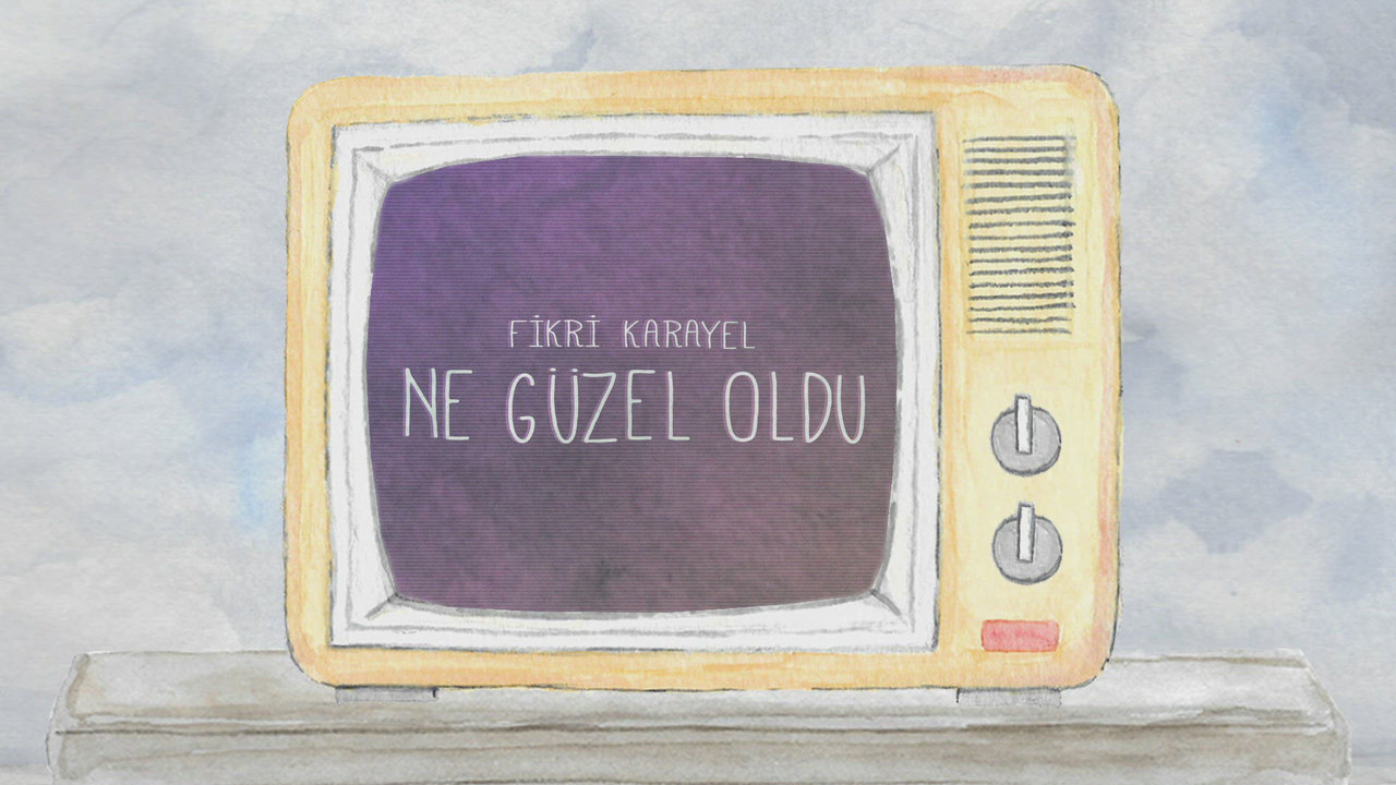 Ne Güzel Oldu