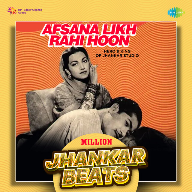 Afsana Likh Rahi Hoon (Million Jhankar Beats)