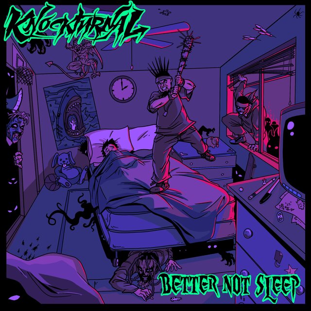 Better Not Sleep