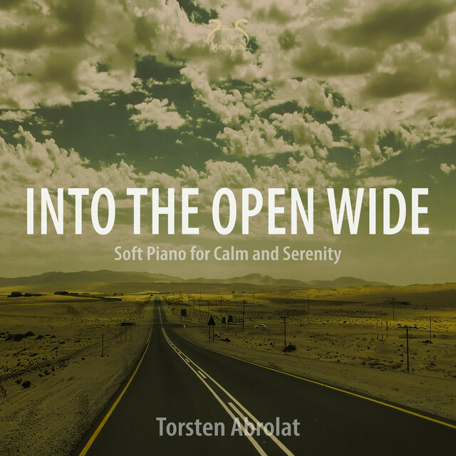 Into the Open Wide - Soft Piano for Calm and Serenety