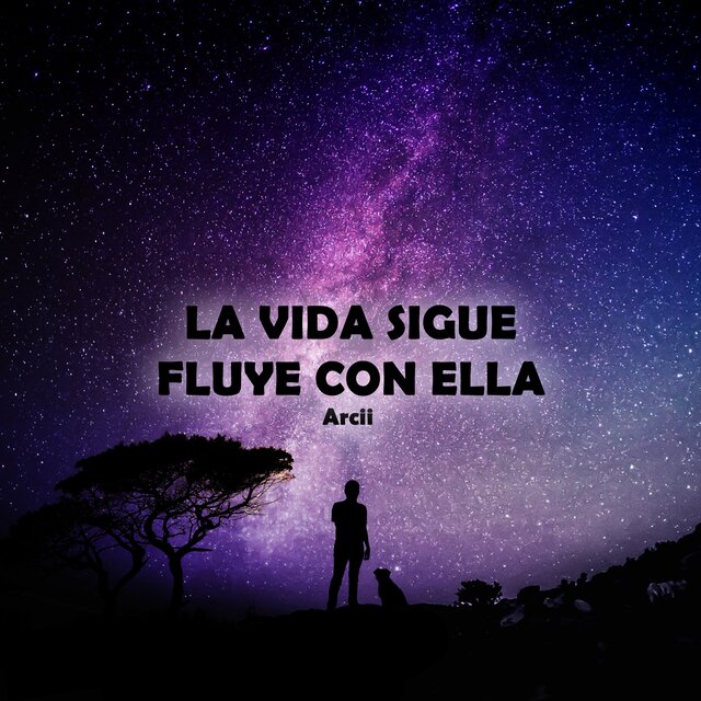 La vida sigue, fluye con ella
