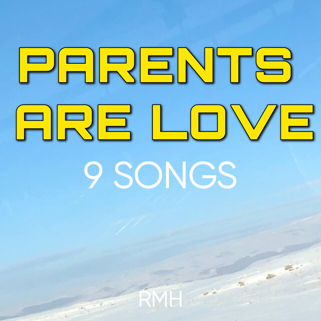 Parents Are Love
