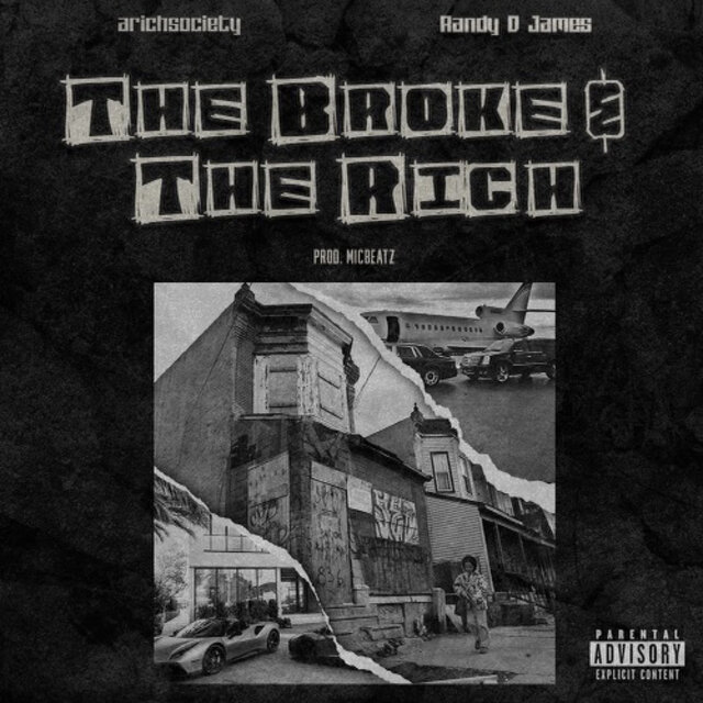The Broke & The Rich