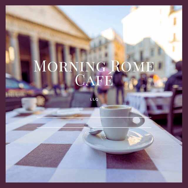 Morning Rome Café