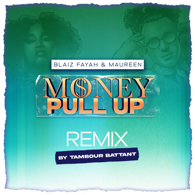 Money Pull Up (Tambour Battant Remix)