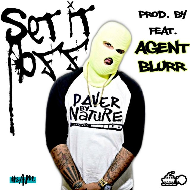 Set It Off (feat. Agent Blurr)