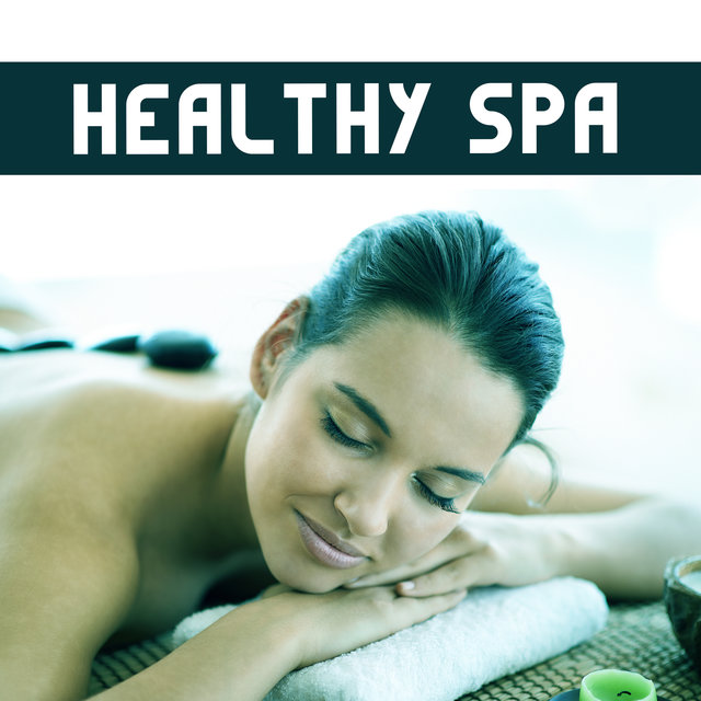 Healthy Spa – Gentle Touch, Hot Oil Massage, Inner Peace. Background Calm Music, Relaxing Ambient Sounds