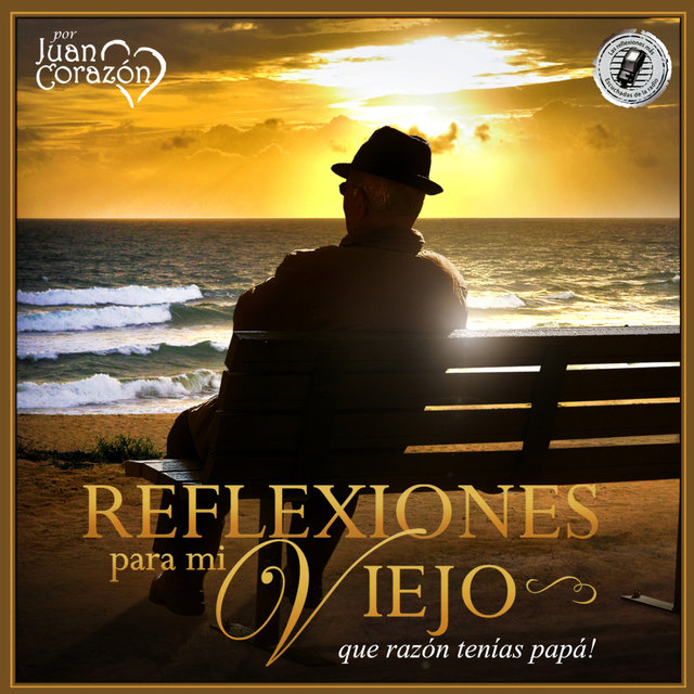 Reflexiones Para Mi Viejo