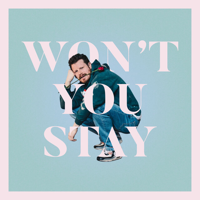 Won't You Stay