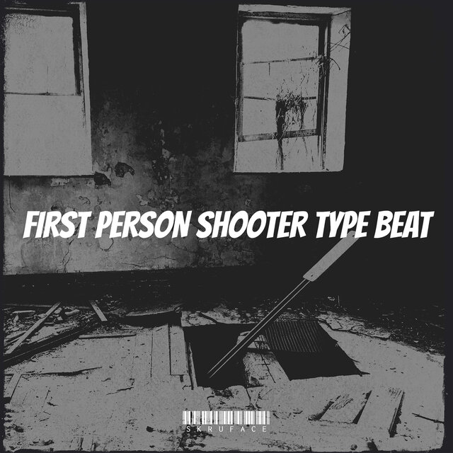 First Person Shooter Type Beat