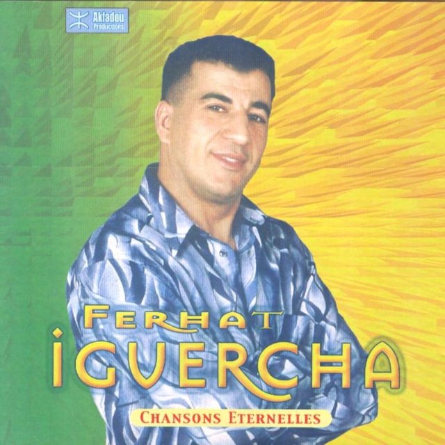 Ferhat Iguercha - Chansons éternelles