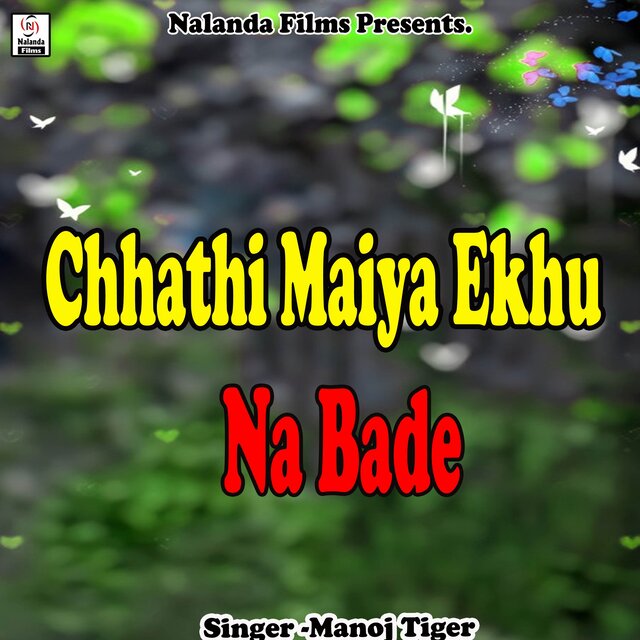 Chhathi Maiya Ekhu Na Bade 