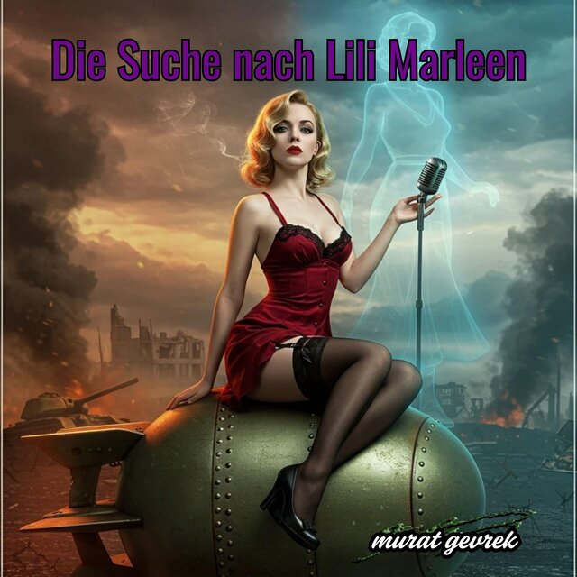 Die Suche nach Lili Marleen