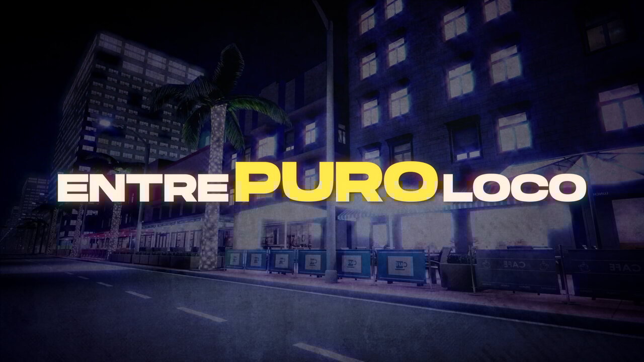 Entre Puro Loco