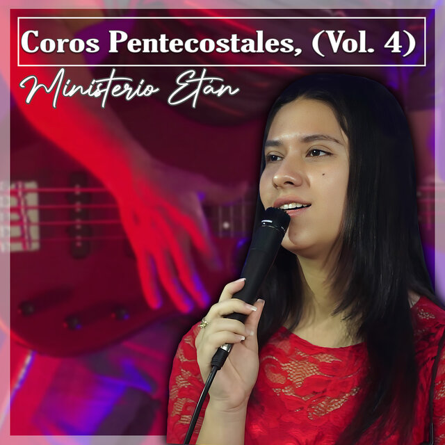 Coros Pentecostales, Vol. 4