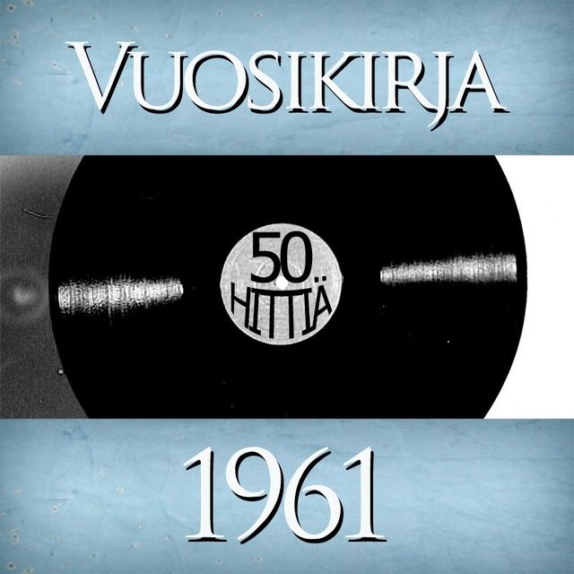 Vuosikirja 1961 - 50 hittiä
