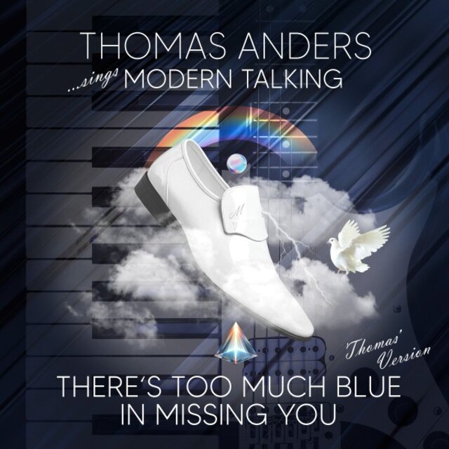 There's Too Much Blue in Missing You (Thomas' Version)