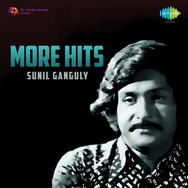 More Hits - Sunil Ganguly