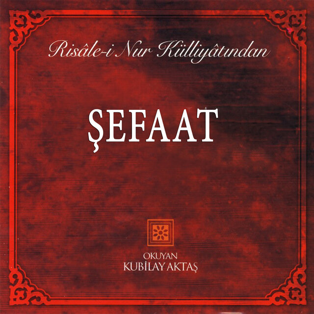 Risale-i Nur Külliyatından Şefaat
