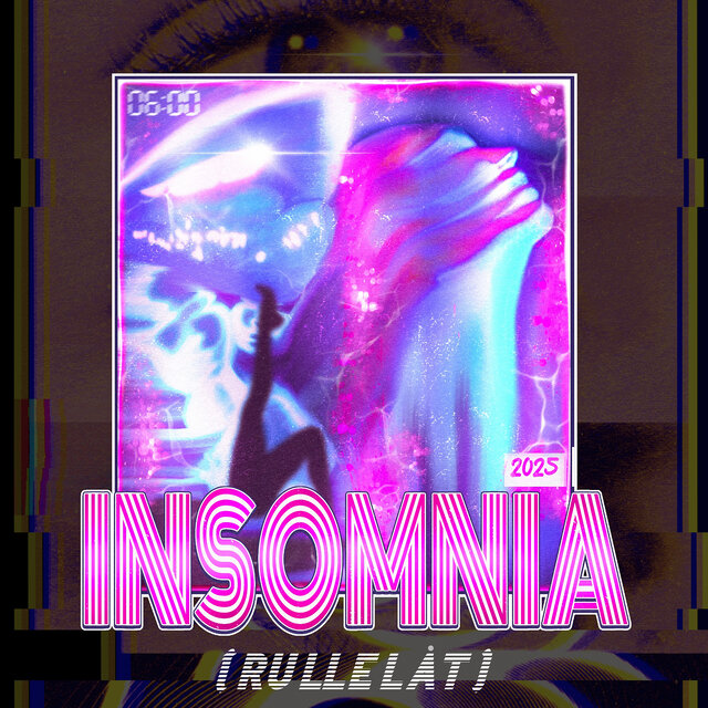 Insomnia 2025 (Rullelåt)