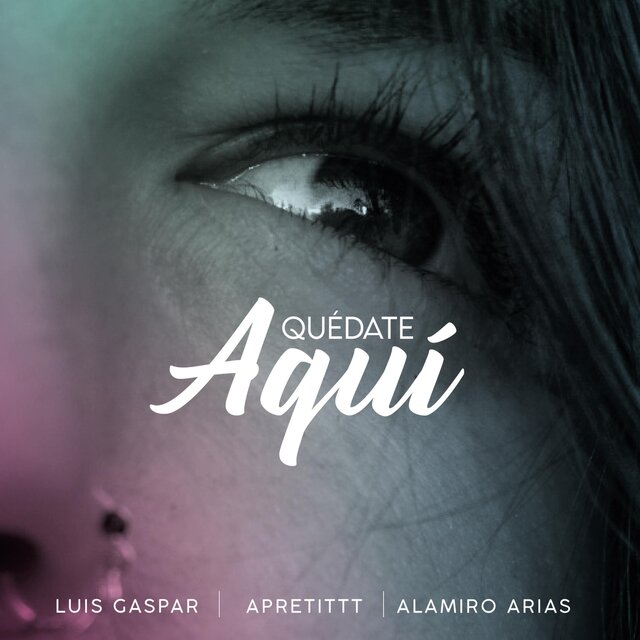 Quédate Aquí