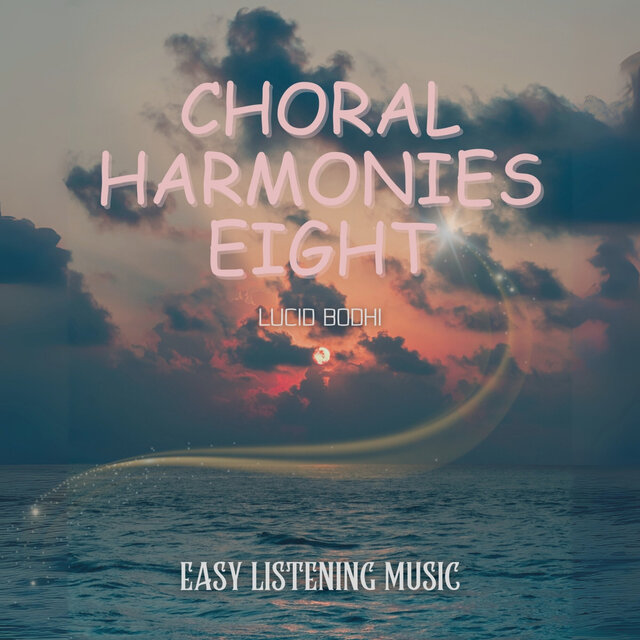 Choral Harmonies Eight