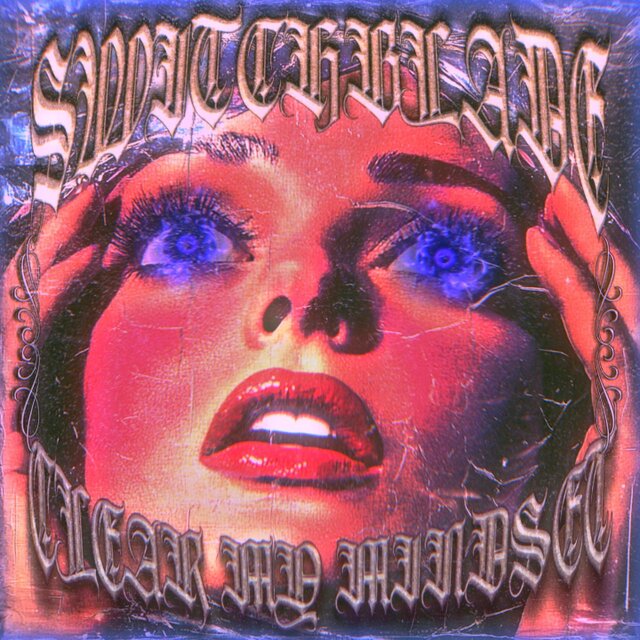 Clear My Mindset (slowed)