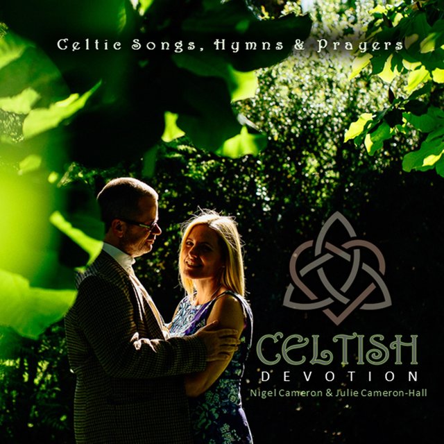 Celtish Devotion: Celtic Songs, Hymns & Prayers