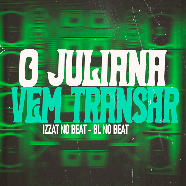 O Juliana Vem Transar