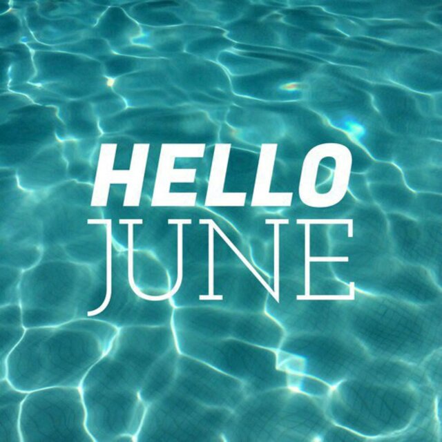 Hello June