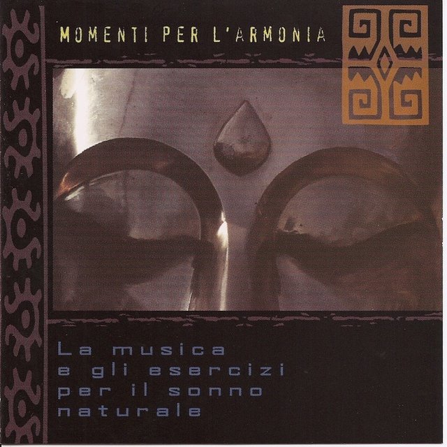 Momenti Per L'armonia - La Musica E Gli Esercizi Per Il Sonno Naturale