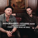 I Want You (To Want Me Back) (feat. Stine Bramsen) (Radio Edit)