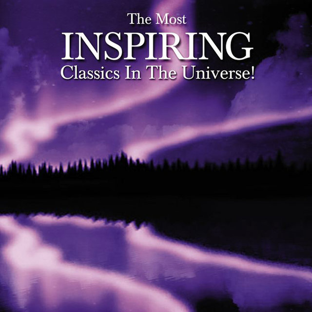 The Most Inspiring Classics In the Universe (Disc 1)