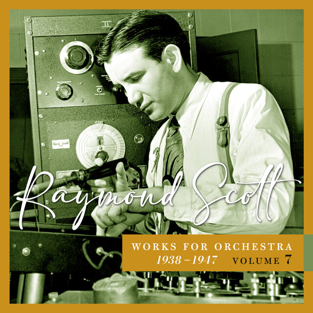 Works for Orchestra, 1938–1947 (Vol. 7)
