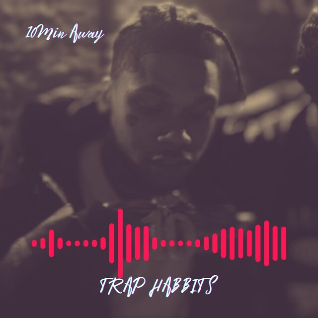 Trap Habbits