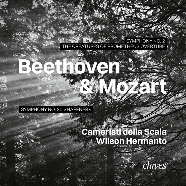 Beethoven: Symphony No. 2 in D Major, Op. 36 & Mozart: Symphony No. 35 in D Major, K. 385 “Haffner”