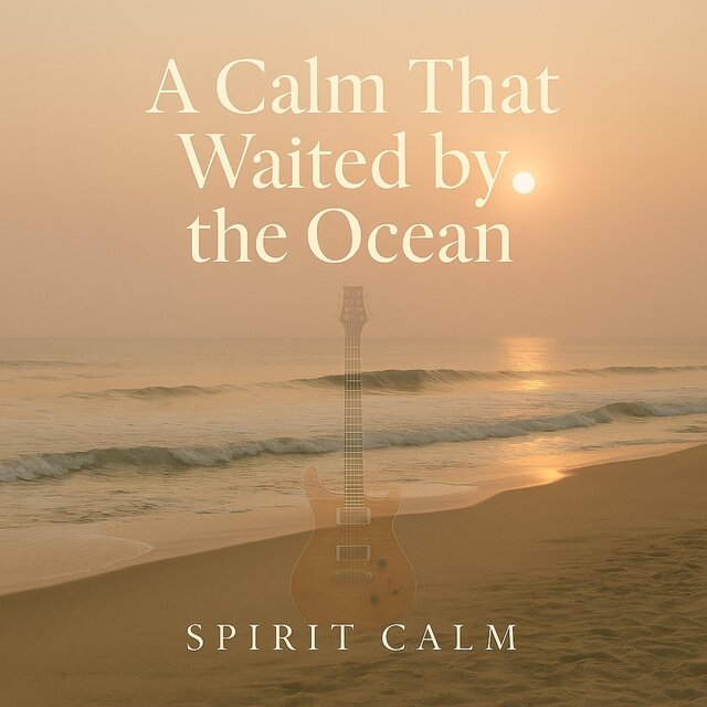 A Calm That Waited by the Ocean