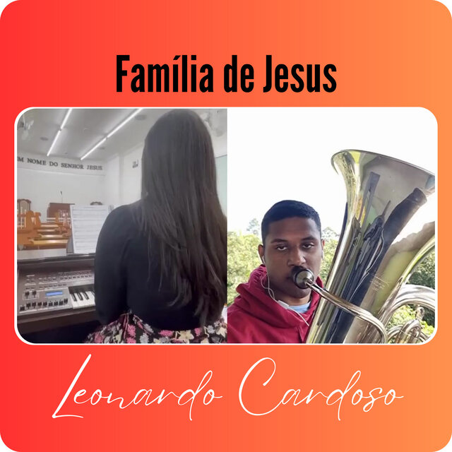 Hino 69 Família de Jesus (Órgão e Tuba)