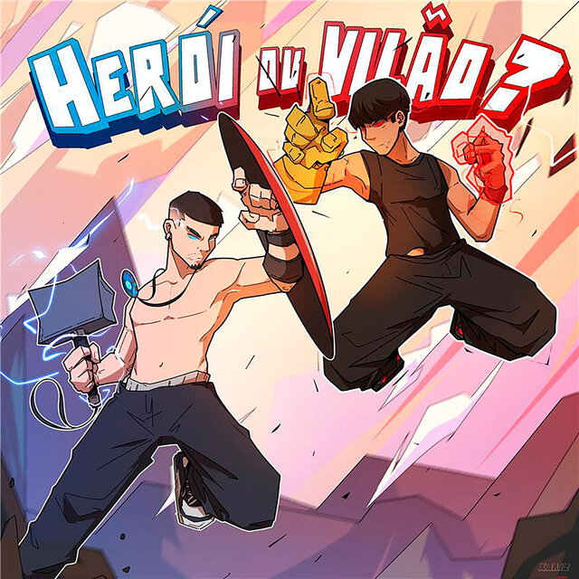 Herói ou Vilão?