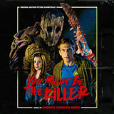 You Might Be the Killer