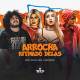 Arrocha Ritmado Delas