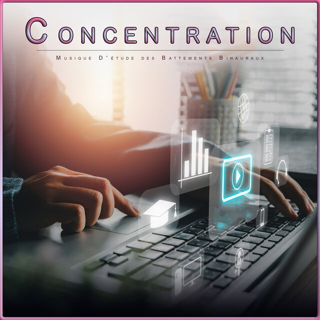 Concentration: Musique D'étude des Battements Binauraux
