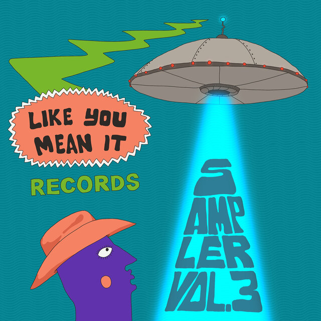 Like You Mean It Records Sampler, Vol. 3