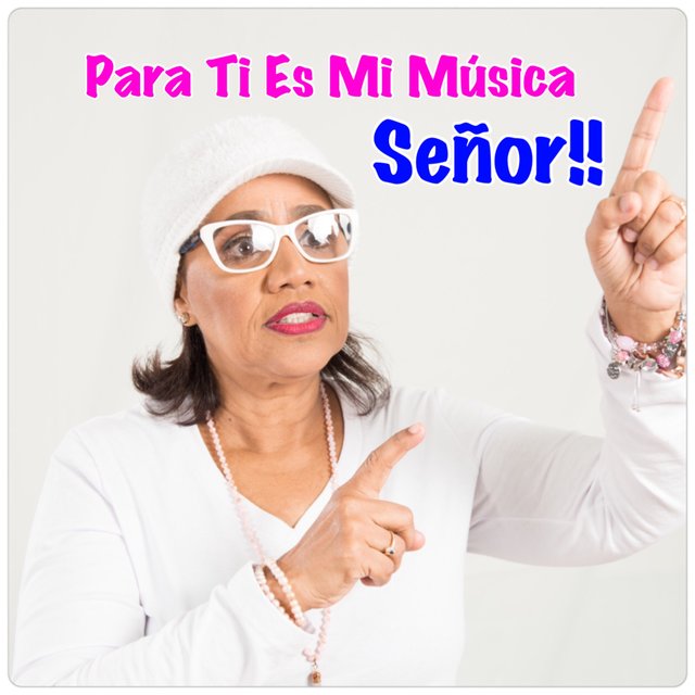 Para Tí Es Mi Música Señor