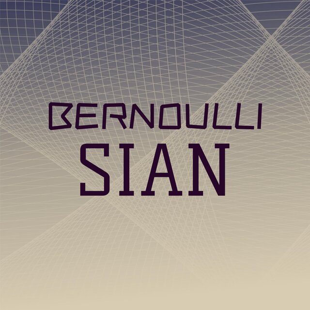 Bernoulli Sian