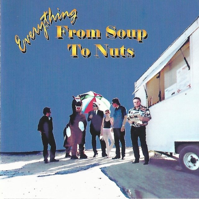 Everything from Soup to Nuts