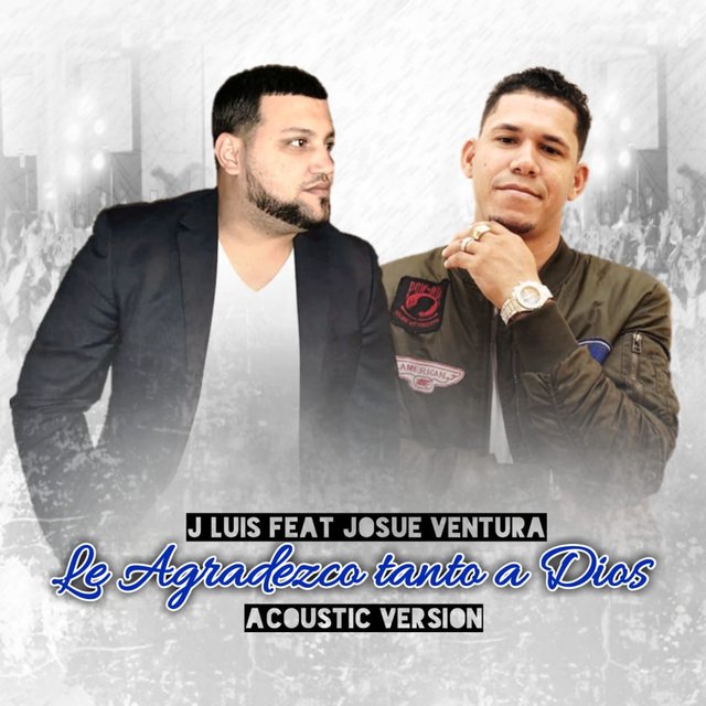 Le Agradezco Tanto Dios (feat. Josue Ventura)